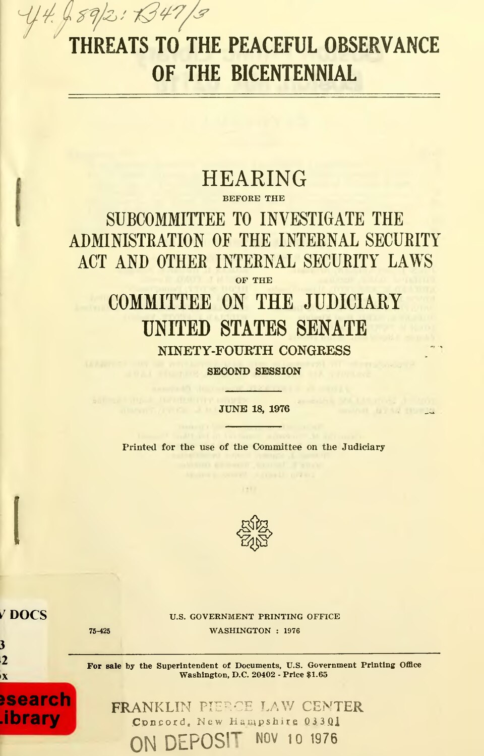 One Police Officer — Threats to the peaceful observance of the bicentennial